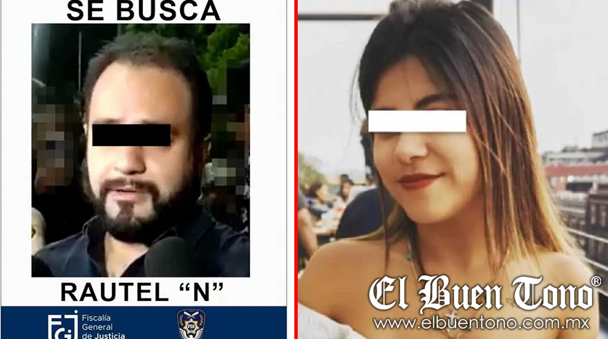 Buscan A Rautel N Implicado En El Feminicidio De Ariadna El Buen Tono